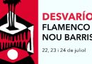 Arrenca el ‘Desvarío’ flamenc de Nou Barris