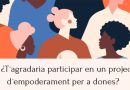 Nova edició del projecte Dones Amunt per a Ciutat Meridiana, Torre Baró i Verdum